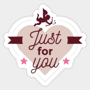 Just for you Sticker